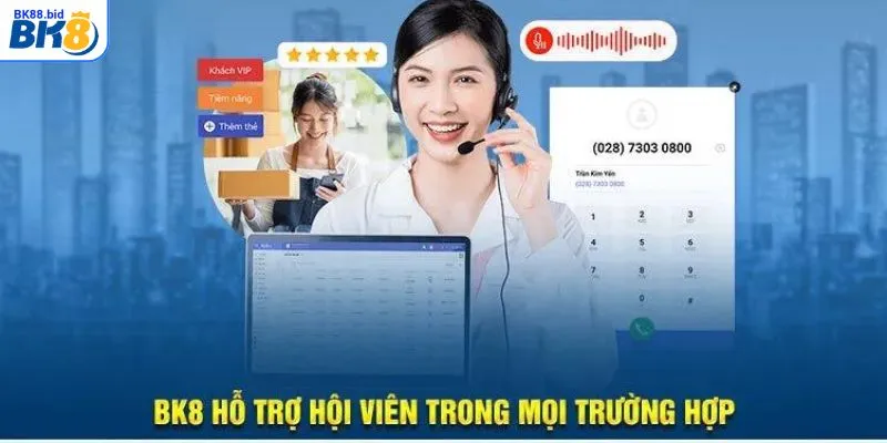 Một số tình huống cần sự hỗ trợ từ BK88